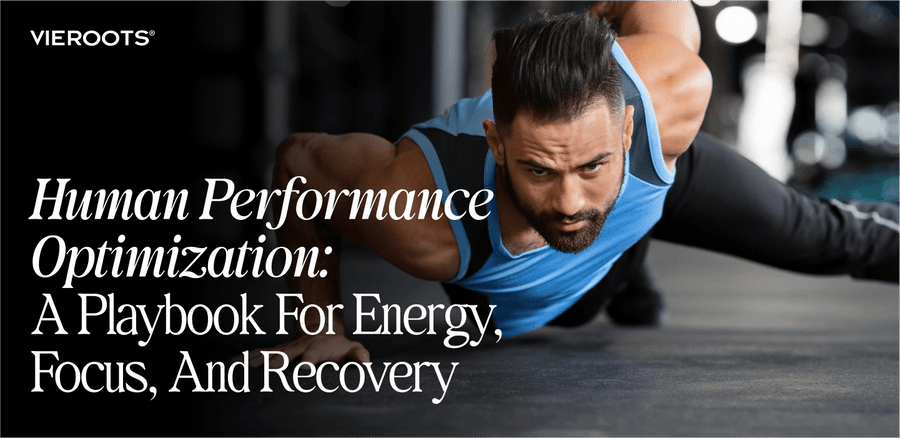 Human Performance Optimization — A Playbook For Energy, Focus, And Recovery