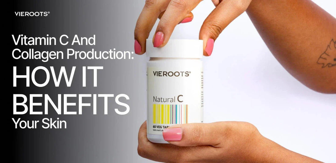 Vitamin C and Collagen Production: How it Benefits Your Skin