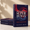 The Making Of A Superhuman
