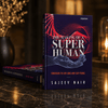 The Making Of A Superhuman