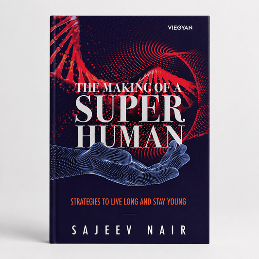 The Making Of A Superhuman